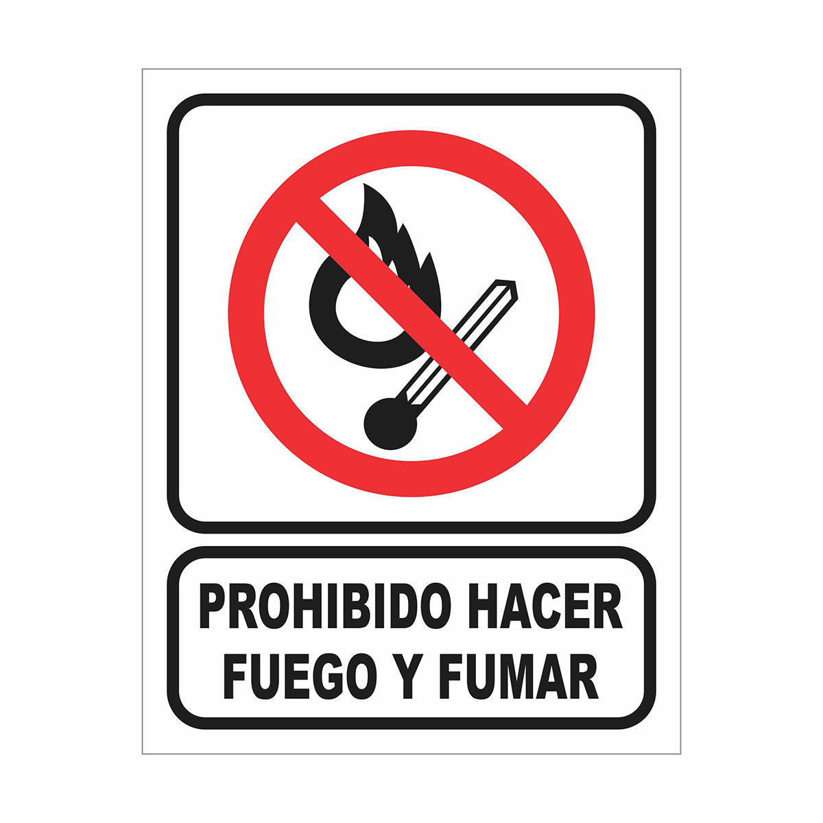 Cartel Prohibido Hacer Fuego y Fumar
