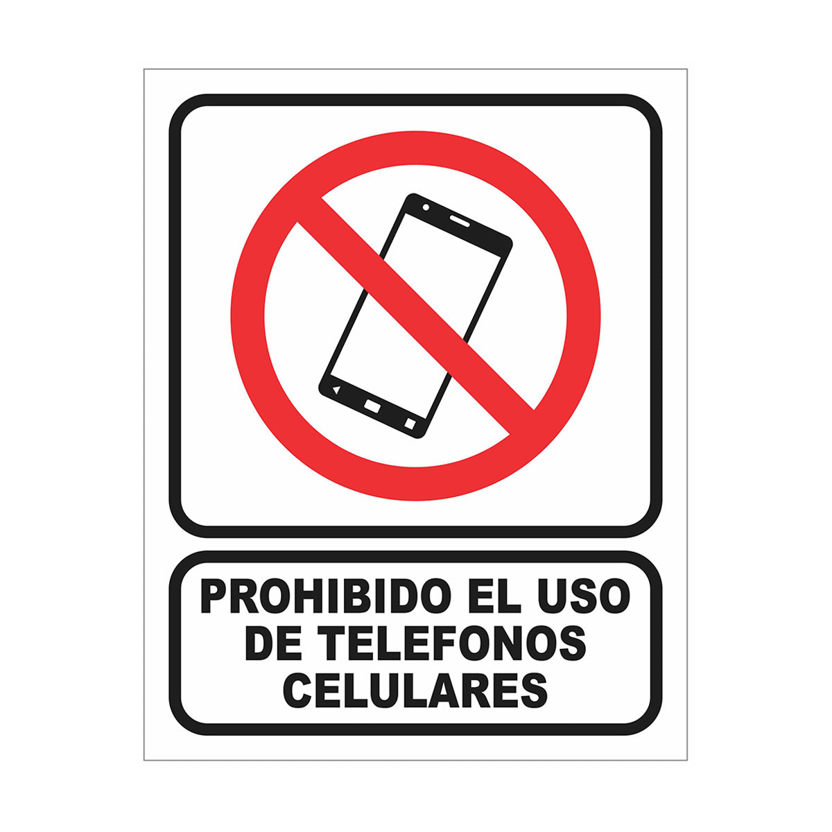 Cartel Prohibido el Uso de Teléfonos Celulares