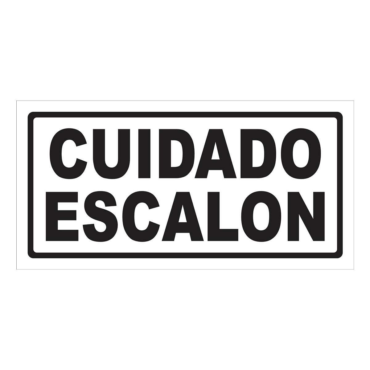 Cartel Cuidado Escalón