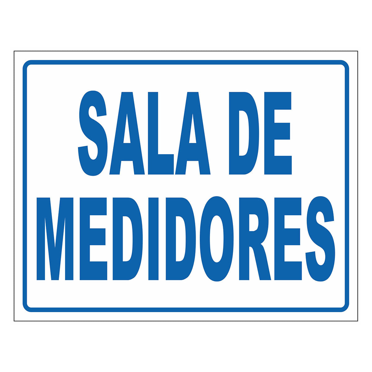 Cartel Sala de Medidores