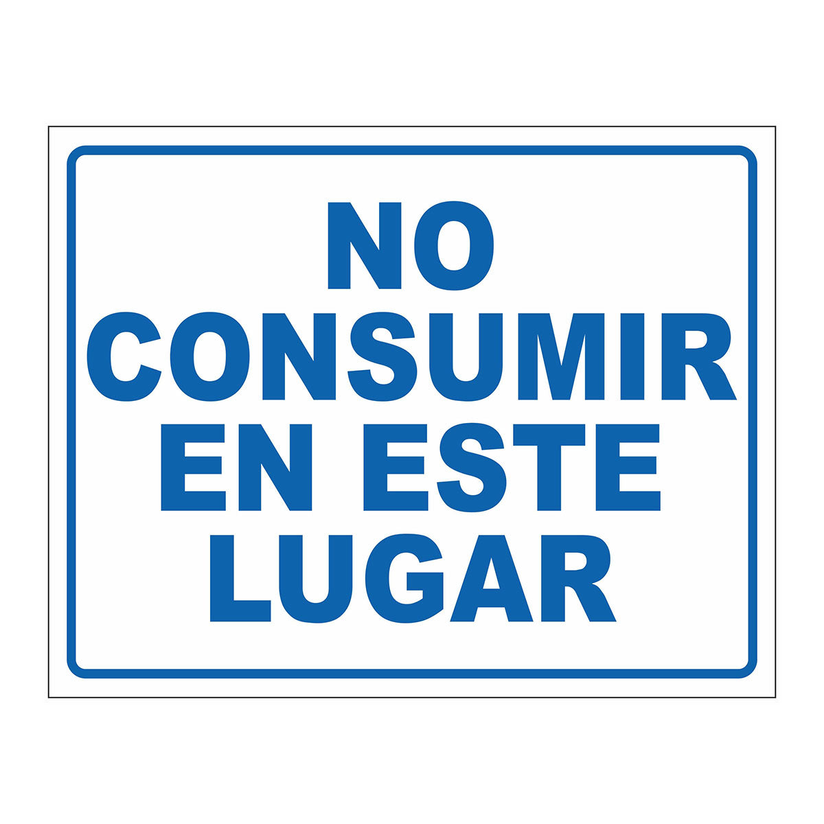 Cartel No Consumir en Este Lugar