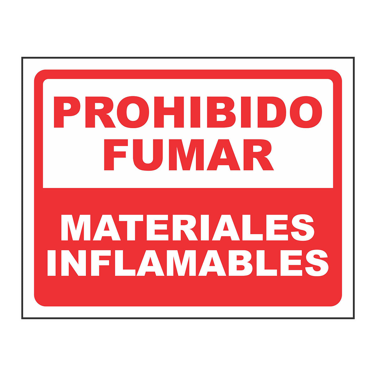 Cartel Prohibido Fumar Materiales Inflamables