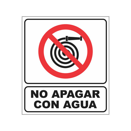 Cartel No Apagar con Agua