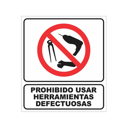 Cartel Prohibido Usar Herramientas Defectuosas