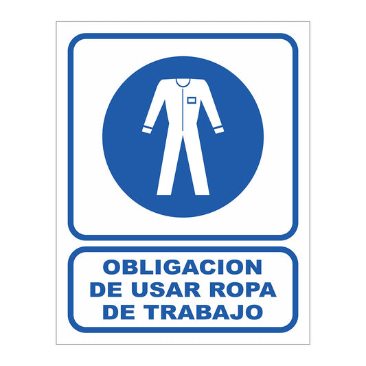Cartel Obligación de Usar Ropa de Trabajo