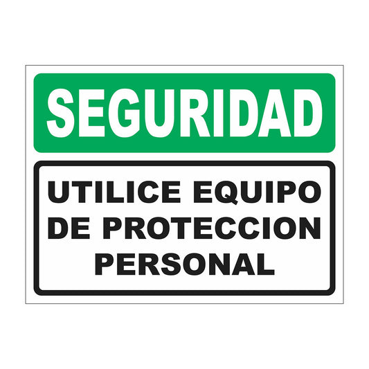 Cartel Seguridad Utilice Equipo de Protección Personal