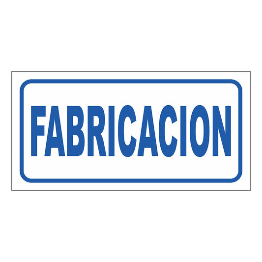 Cartel Fabricación